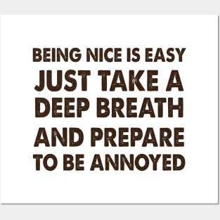 Being Nice is Easy Posters and Art